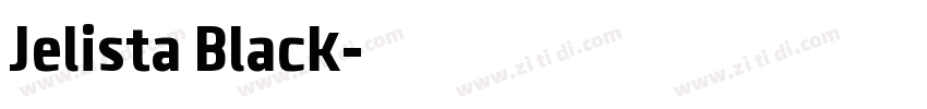 Jelista Black字体转换